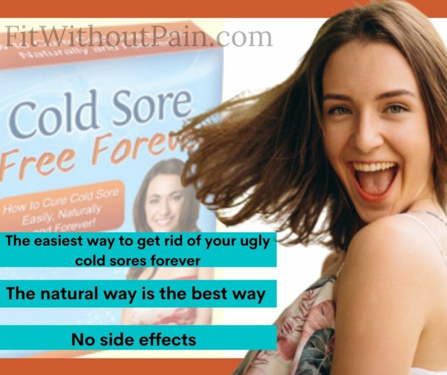 Cold Sores Free Forever Review Can You Make Them Go Away Forever?